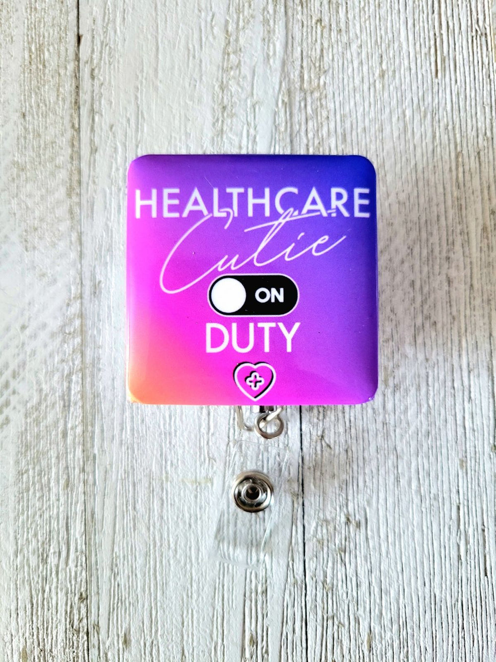 Healthcare Cutie On Duty Badge